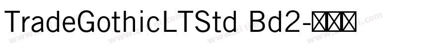 TradeGothicLTStd Bd2字体转换